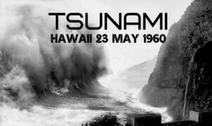 muertes en Hawai y Japon por tsunami terremoto de valdivia de 1960